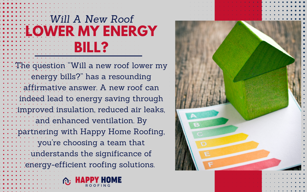 Will a New Roof Lower My Energy Bill?